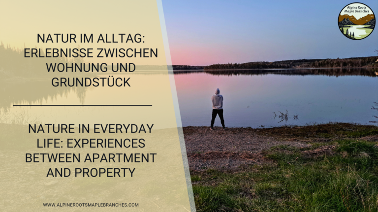 Natur im Alltag: Erlebnisse zwischen Wohnung und Grundstück