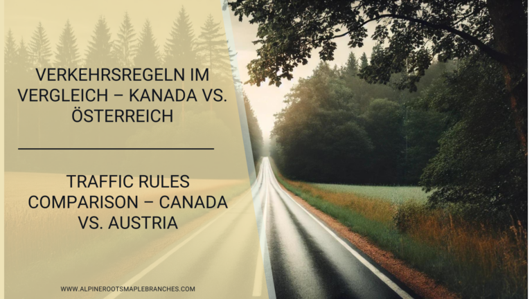 Verkehrsregeln im Vergleich – Kanada vs. Österreich